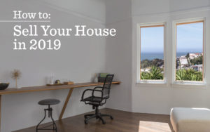 How to sell your house in 2019